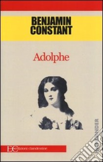 Adolphe libro di Constant Benjamin