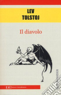 Il diavolo libro di Tolstoj Lev