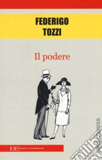 Il podere libro di Tozzi Federigo