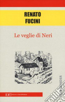 Le veglie di Neri libro di Fucini Renato