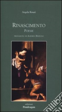 Rinascimento libro di Rosati Angela