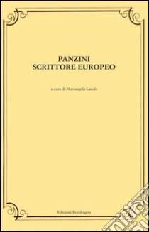 Panzini scrittore europeo libro di Lando M. (cur.)