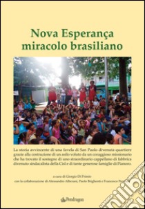 Nova Esperanca miracolo brasiliano libro di Di Primo G. (cur.)