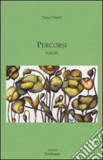 Percorsi libro di Orlandi Tania