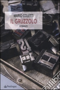 Il gruzzolo libro di Coletti Mario