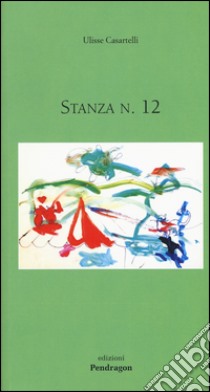 Stanza n. 12 libro di Casartelli Ulisse