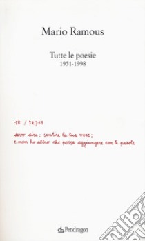 Tutte le poesie 1951-1998 libro di Ramous Mario