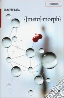 Metamorph libro di Casa Giuseppe