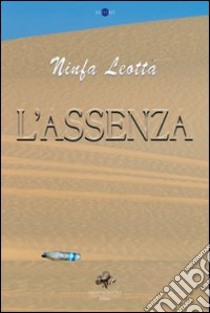 L'assenza libro di Leotta Ninfa