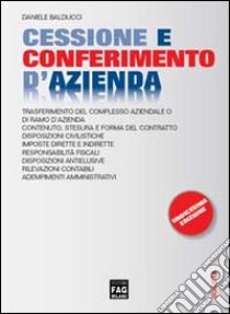 Cessione e conferimento d'azienda libro di Balducci Daniele