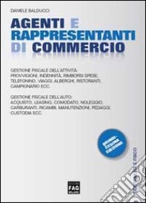 Agenti e rappresentanti di commercio libro di Balducci Daniele