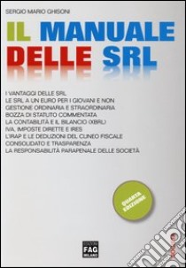 Il manuale delle Srl libro di Ghisoni Sergio M.