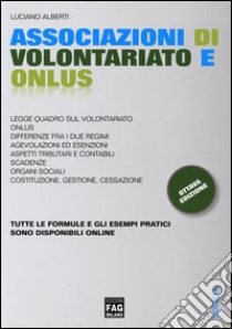 Associazioni di volontariato e Onlus libro di Alberti Luciano