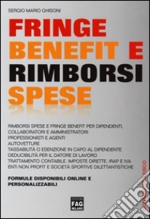 Fringe benefit e rimborsi spese libro di Ghisoni Sergio Mario
