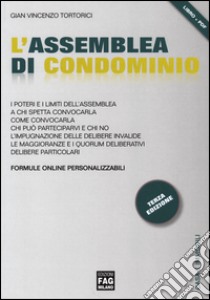 L'assemblea di condominio libro di Tortorici Gian Vincenzo