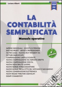 La contabilità semplificata. Manuale operativo libro di Alberti Luciano