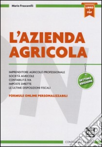 L'Azienda agricola. Con e-book libro di Frascarelli Mario