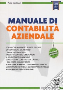 Manuale di contabilità aziendale. Con e-book libro di Montinari Paolo