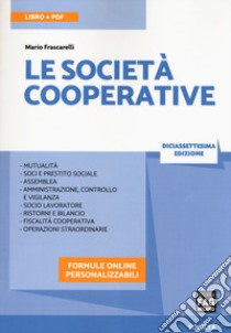 Le società cooperative. Con e-book. Con espansione online libro di Frascarelli Mario