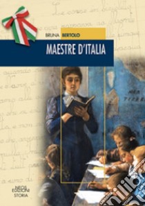 Maestre d'Italia libro di Bertolo Bruna