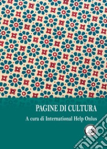 Pagine di cultura libro di International Help (cur.)