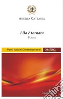 Lila è tornata libro di Cattania Andrea