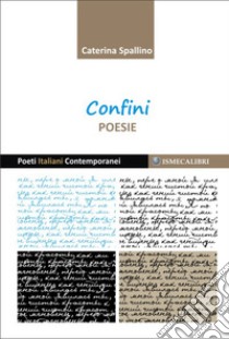 Confini libro di Spallino Caterina