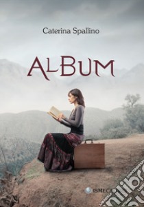 Album libro di Spallino Caterina