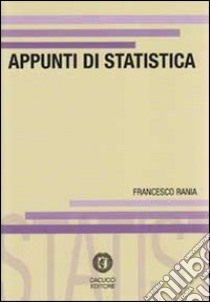 Appunti di statistica libro di Rania Francesca