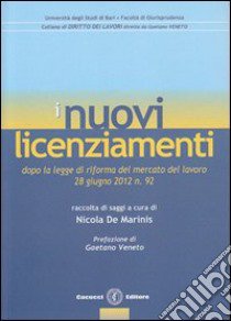 I nuovi licenziamenti libro di De Marinis N. (cur.)