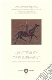 Universality of punishment libro di Incampo A. (cur.); Zelaniec W. (cur.)