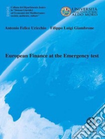 European finance at the emergency test libro di Uricchio Antonio Felice; Giambrone Filippo Luigi