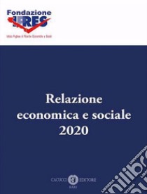 Relazione economica e sociale 2020 libro