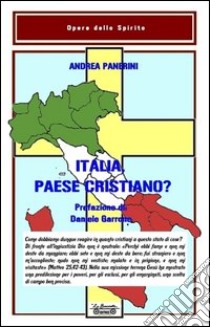 Italia paese cristiano? libro di Panerini Andrea