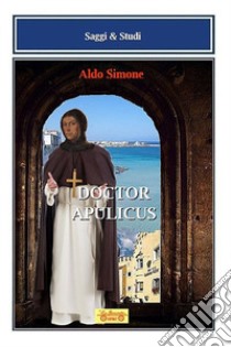 Doctor Apulicus libro di Simone Aldo