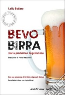 Bevo birra libro di Bottero Lelio