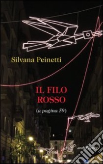 Il filo rosso (a pagina 59) libro di Peinetti Silvana