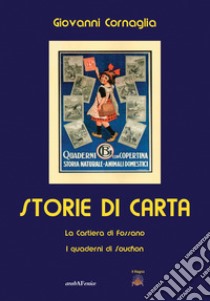 Storie di carta libro di Cornaglia Giovanni