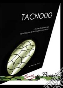 Tacnodo libro di De Mos Pier