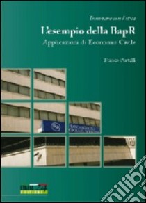 Innovare con l'etica. L'esempio della Banca Agricola Popolare di Ragusa. Applicazioni di economia civile libro di Portelli Franco