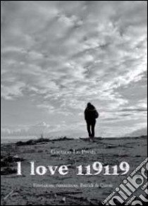 I love 119119 libro di Lo Presti Gaetano