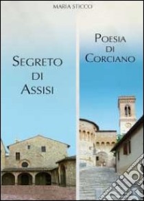 Segreto di Assisi libro di Sticco Maria