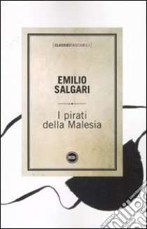 I pirati della Malesia libro di Salgari Emilio