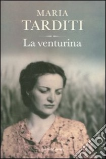 La venturina libro di Tarditi Maria