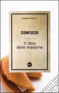 Il libro delle massime libro di Confucio