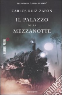 Il palazzo della mezzanotte libro di Ruiz Zafón Carlos