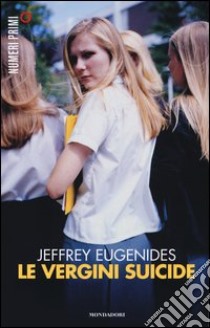 Le vergini suicide libro di Eugenides Jeffrey