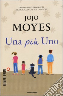 Una più uno libro di Moyes Jojo