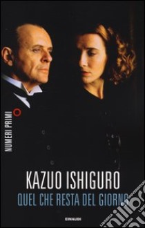 Quel che resta del giorno libro di Ishiguro Kazuo