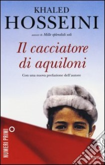 Il cacciatore di aquiloni libro di Hosseini Khaled